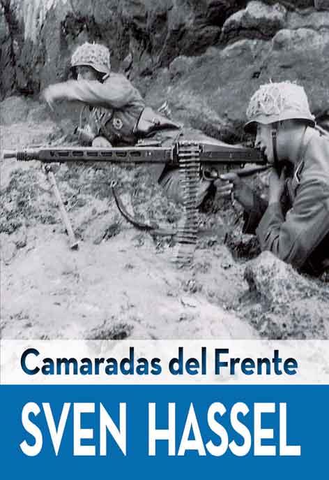 CAMARADAS DEL FRENTE | 9788415372530 | HASSEL, SVEN | Llibreria Ombra | Llibreria online de Rubí, Barcelona | Comprar llibres en català i castellà online