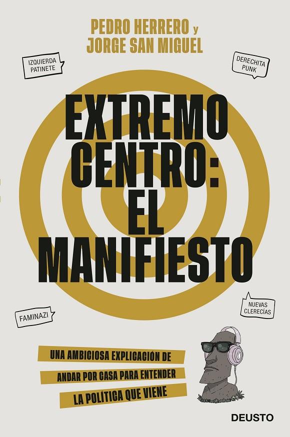 EXTREMO CENTRO: EL MANIFIESTO | 9788423433001 | HERRERO MESTRE, PEDRO/SAN MIGUEL LOBETO, JORGE | Llibreria Ombra | Llibreria online de Rubí, Barcelona | Comprar llibres en català i castellà online