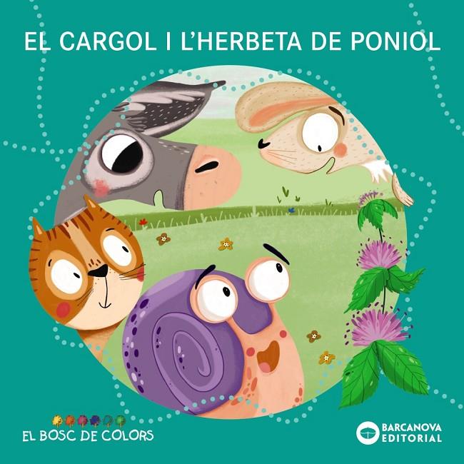 EL CARGOL I L'HERBETA DE PONIOL | 9788448953812 | BALDÓ, ESTEL/GIL, ROSA/SOLIVA, MARIA | Llibreria Ombra | Llibreria online de Rubí, Barcelona | Comprar llibres en català i castellà online