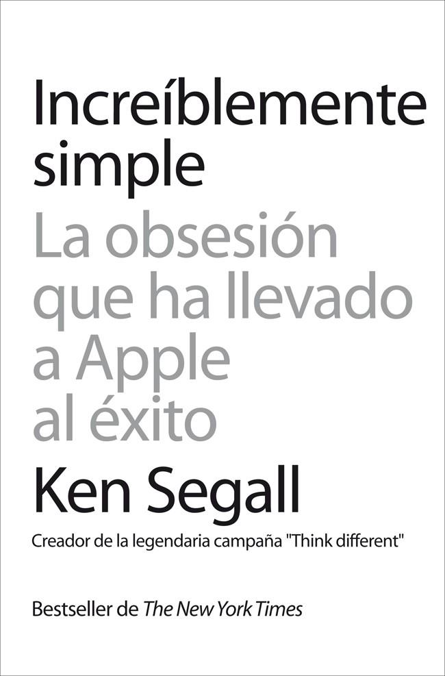 INCREÍBLEMENTE SIMPLE | 9788498752120 | KEN SEGALL | Llibreria Ombra | Llibreria online de Rubí, Barcelona | Comprar llibres en català i castellà online