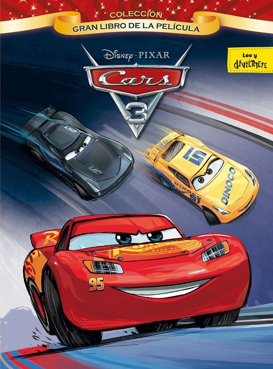 CARS 3. GRAN LIBRO DE LA PELÍCULA | 9788416913282 | DISNEY | Llibreria Ombra | Llibreria online de Rubí, Barcelona | Comprar llibres en català i castellà online