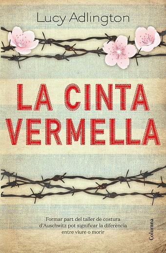 LA CINTA VERMELLA | 9788466427180 | ADLINGTON, LUCY | Llibreria Ombra | Llibreria online de Rubí, Barcelona | Comprar llibres en català i castellà online