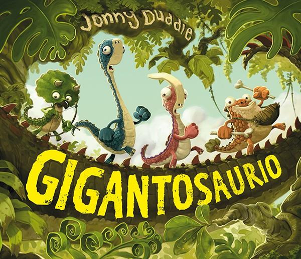 GIGANTOSAURIO | 9788494163401 | JONNY DUDDLE | Llibreria Ombra | Llibreria online de Rubí, Barcelona | Comprar llibres en català i castellà online