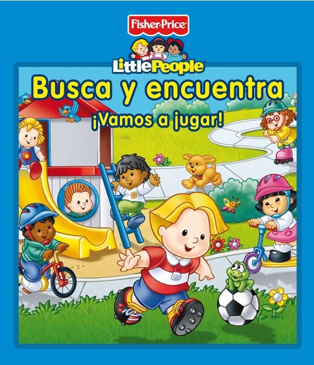 BUSCA Y ENCUENTRA ¡VAMOS A JUGAR! LITTLE PEOPLE | 9788448835521 | MATTEL | Llibreria Ombra | Llibreria online de Rubí, Barcelona | Comprar llibres en català i castellà online