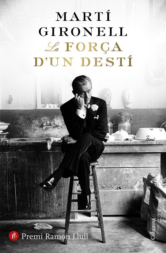 LA FORÇA D'UN DESTÍ | 9788466423618 | GIRONELL, MARTÍ | Llibreria Ombra | Llibreria online de Rubí, Barcelona | Comprar llibres en català i castellà online