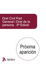 DRET CIVIL. PART GENERAL I DRET DE LA PERSONA. 5A ED. | 9788418780424 | VAQUER I ALOY, ANTONI | Llibreria Ombra | Llibreria online de Rubí, Barcelona | Comprar llibres en català i castellà online