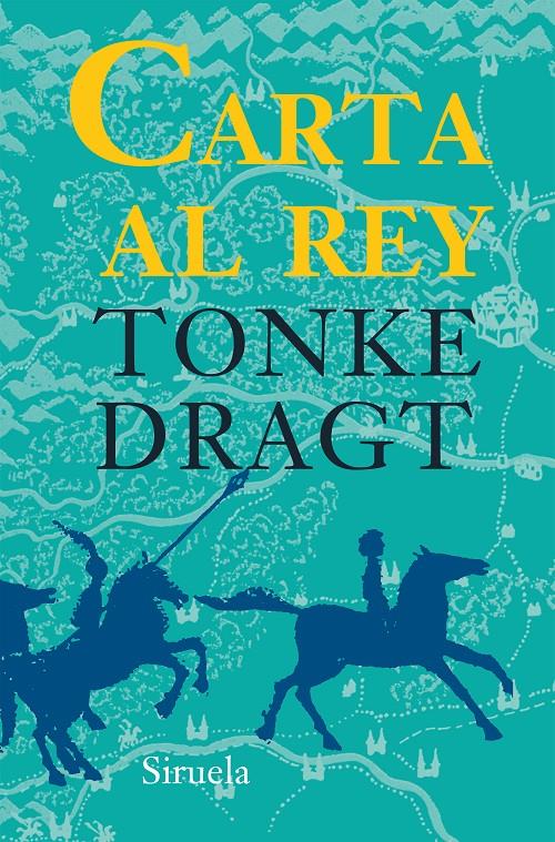 CARTA AL REY | 9788416280643 | DRAGT, TONKE | Llibreria Ombra | Llibreria online de Rubí, Barcelona | Comprar llibres en català i castellà online