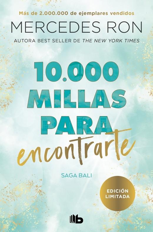 10.000 MILLAS PARA ENCONTRARTE (BALI 2) | 9788410381476 | RON, MERCEDES | Llibreria Ombra | Llibreria online de Rubí, Barcelona | Comprar llibres en català i castellà online