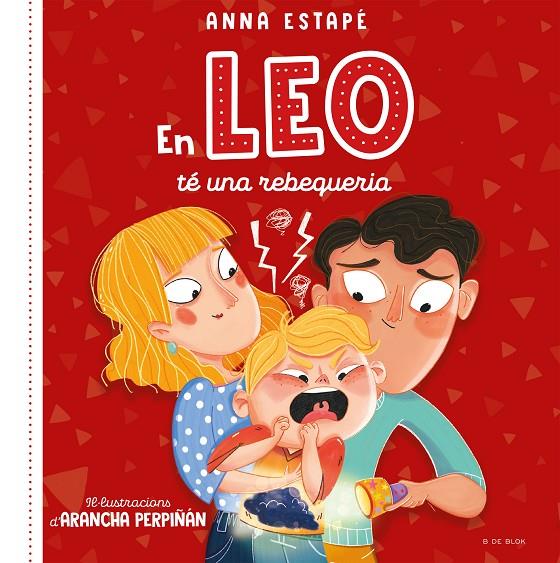 EN LEO TÉ UNA REBEQUERIA | 9788419048516 | ESTAPÉ, ANNA/PERPIÑÁN, ARANCHA | Llibreria Ombra | Llibreria online de Rubí, Barcelona | Comprar llibres en català i castellà online