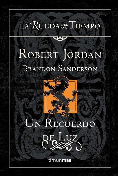 UN RECUERDO DE LUZ RUEDA DEL TIEMPO 20 | 9788448009960 | ROBERT JORDAN/BRANDON SANDERSON | Llibreria Ombra | Llibreria online de Rubí, Barcelona | Comprar llibres en català i castellà online