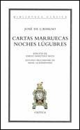 CARTAS MARRUECAS/NOCHES LÚGUBRES | 9788484320937 | JOSÉ DE CADALSO | Llibreria Ombra | Llibreria online de Rubí, Barcelona | Comprar llibres en català i castellà online