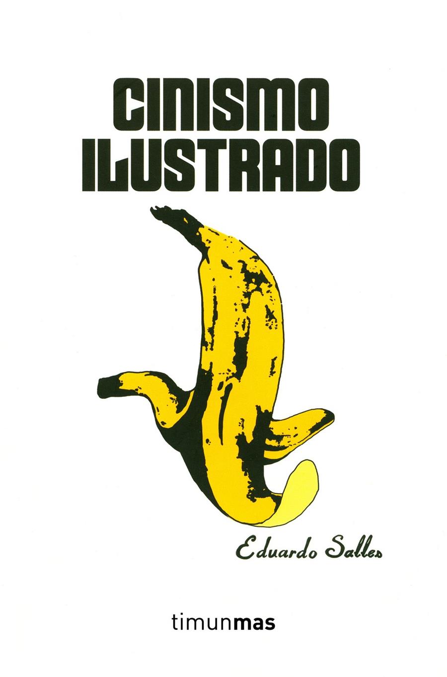 CINISMO ILUSTRADO | 9788445002544 | EDUARDO SALLES | Llibreria Ombra | Llibreria online de Rubí, Barcelona | Comprar llibres en català i castellà online