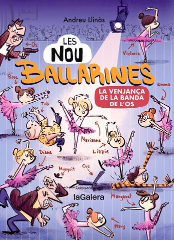 LES NOU BALLARINES 2. LA VENJANÇA DE LA BANDA DE L’OS | 9788424674472 | LLINÀS, ANDREU | Llibreria Ombra | Llibreria online de Rubí, Barcelona | Comprar llibres en català i castellà online