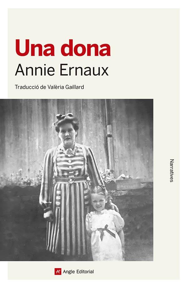 UNA DONA | 9788410112377 | ERNAUX, ANNIE | Llibreria Ombra | Llibreria online de Rubí, Barcelona | Comprar llibres en català i castellà online