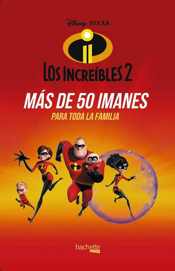 IMANES DE LOS INCREÍBLES 2 | 9788417240554 | VARIOS AUTORES | Llibreria Ombra | Llibreria online de Rubí, Barcelona | Comprar llibres en català i castellà online