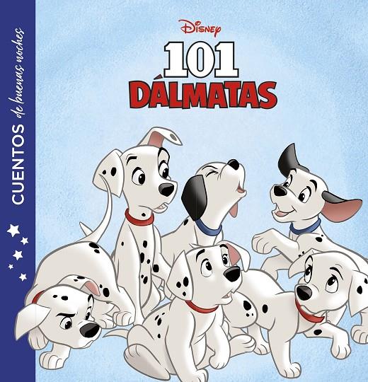 101 DÁLMATAS. CUENTOS DE BUENAS NOCHES | 9788417529932 | DISNEY | Llibreria Ombra | Llibreria online de Rubí, Barcelona | Comprar llibres en català i castellà online