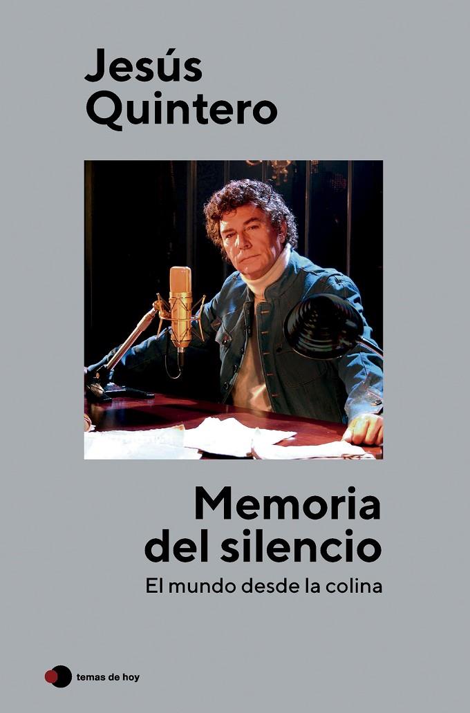 MEMORIA DEL SILENCIO | 9788499989853 | QUINTERO, JESÚS | Llibreria Ombra | Llibreria online de Rubí, Barcelona | Comprar llibres en català i castellà online