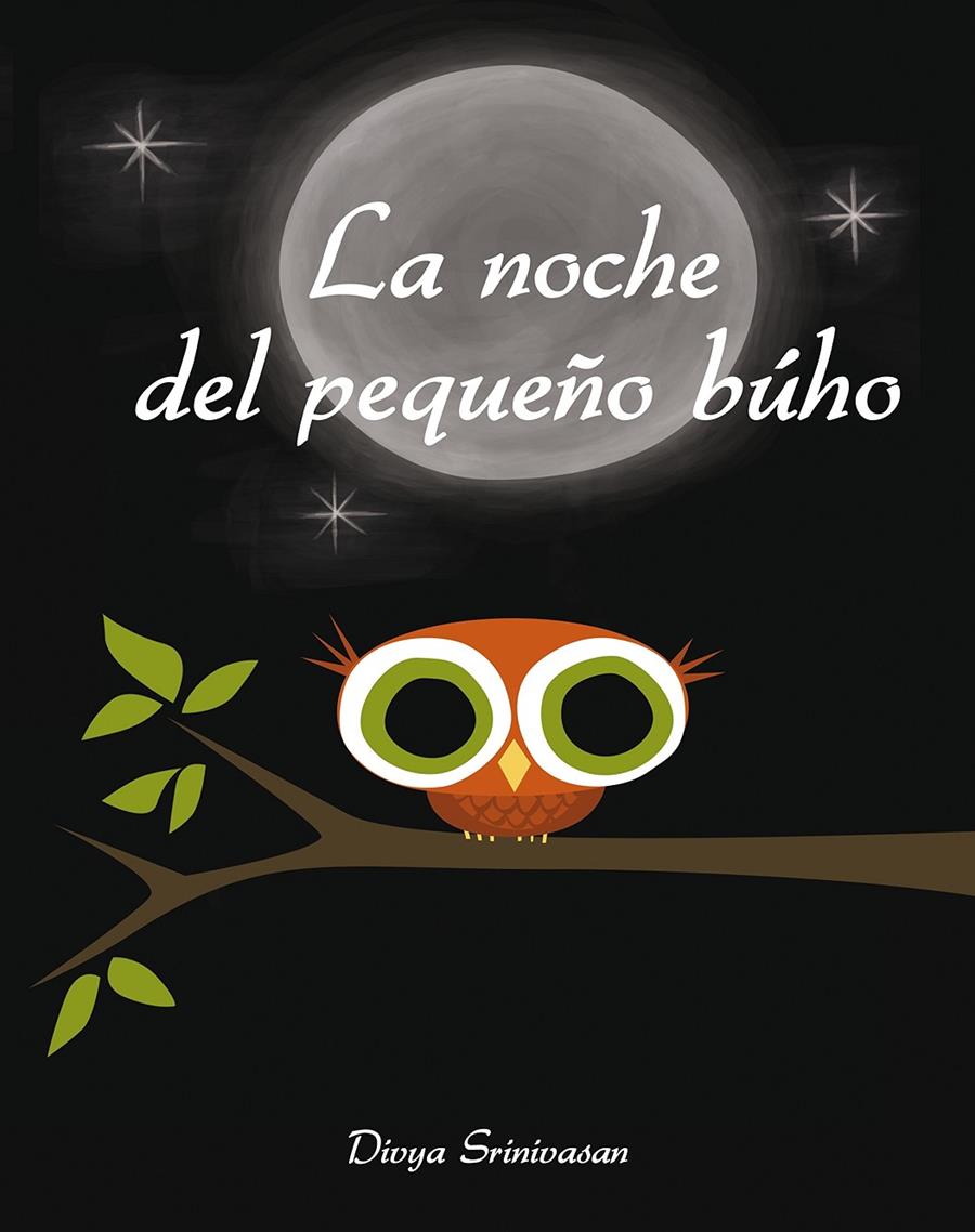 LA NOCHE DEL PEQUEÑO BÚHO | 9788416648320 | SRINIVASAN, DIVYA | Llibreria Ombra | Llibreria online de Rubí, Barcelona | Comprar llibres en català i castellà online