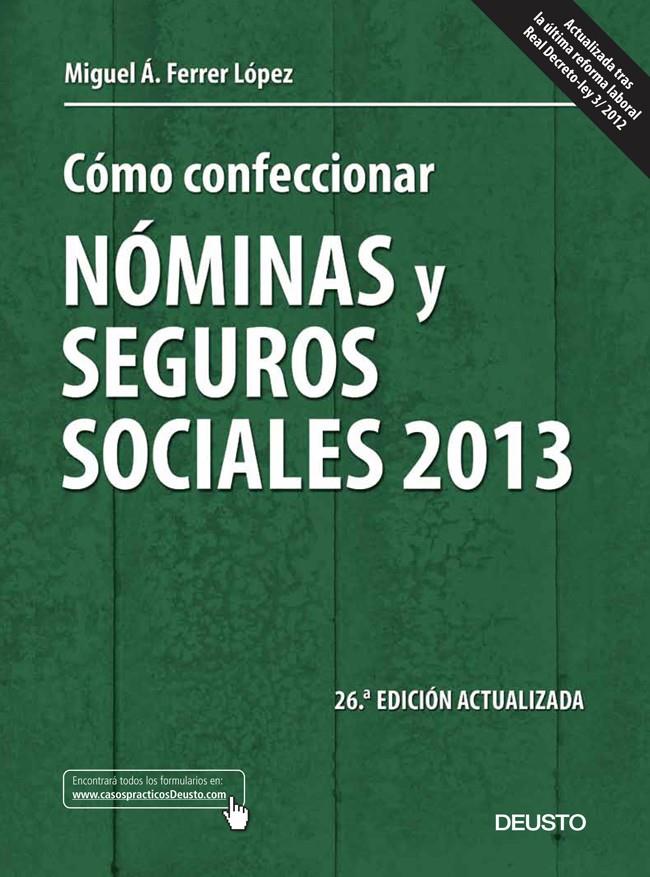 CÓMO CONFECCIONAR NÓMINAS Y SEGUROS SOCIALES 2013 | 9788423414024 | MIGUEL ÁNGEL FERRER LÓPEZ | Llibreria Ombra | Llibreria online de Rubí, Barcelona | Comprar llibres en català i castellà online