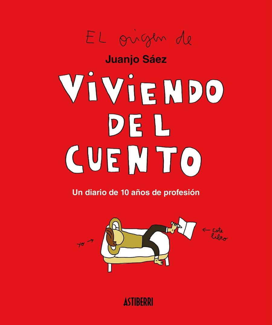 VIVIENDO DEL CUENTO | 9788417575458 | SÁEZ, JUANJO | Llibreria Ombra | Llibreria online de Rubí, Barcelona | Comprar llibres en català i castellà online