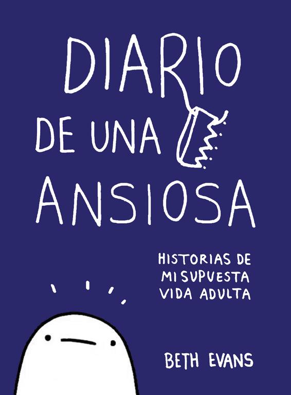 DIARIO DE UNA ANSIOSA | 9788417247010 | EVANS, BETH | Llibreria Ombra | Llibreria online de Rubí, Barcelona | Comprar llibres en català i castellà online