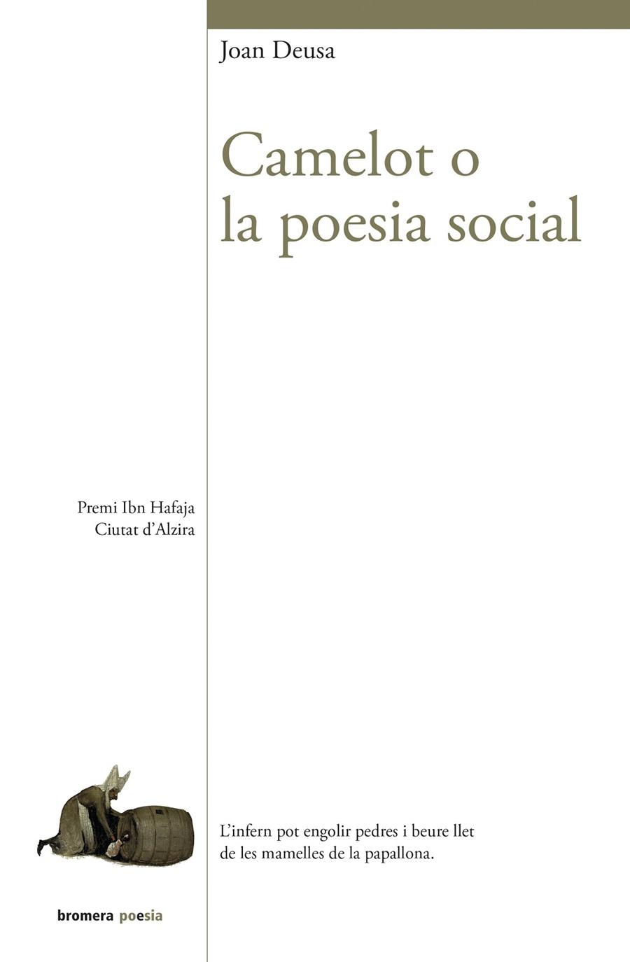 CAMELOT O LA POESIA SOCIAL | 9788413580029 | DEUSA DALMAU, JOAN | Llibreria Ombra | Llibreria online de Rubí, Barcelona | Comprar llibres en català i castellà online