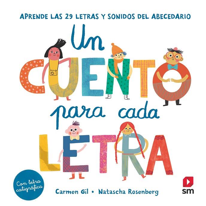 UN CUENTO PARA CADA LETRA | 9788413188409 | GIL, CARMEN | Llibreria Ombra | Llibreria online de Rubí, Barcelona | Comprar llibres en català i castellà online