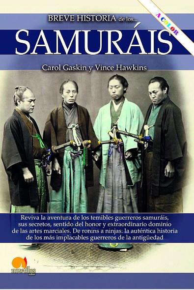 BREVE HISTORIA DE LOS SAMURÁIS NE AMPLIADA | 9788413053837 | GASKIN, CAROL / HAWKINS, VINCE | Llibreria Ombra | Llibreria online de Rubí, Barcelona | Comprar llibres en català i castellà online