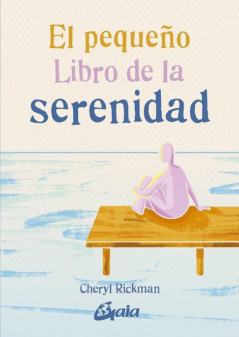 EL PEQUEÑO LIBRO DE LA SERENIDAD | 9788484459262 | RICKMAN, CHERYL | Llibreria Ombra | Llibreria online de Rubí, Barcelona | Comprar llibres en català i castellà online