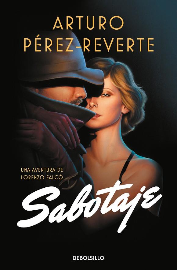 SABOTAJE (SERIE FALCÓ) | 9788466351041 | PÉREZ-REVERTE, ARTURO | Llibreria Ombra | Llibreria online de Rubí, Barcelona | Comprar llibres en català i castellà online