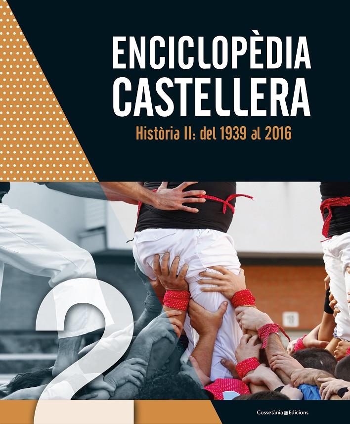 ENCICLOPÈDIA CASTELLERA. HISTÒRIA II: DEL 1939 AL 2016 | 9788490346983 | AUTORS, DIVERSOS | Llibreria Ombra | Llibreria online de Rubí, Barcelona | Comprar llibres en català i castellà online