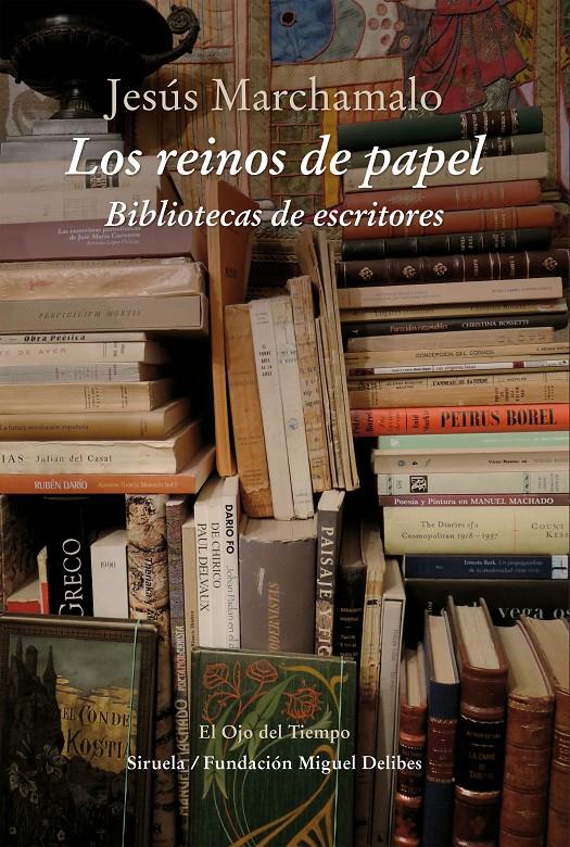 LOS REINOS DE PAPEL | 9788416854202 | MARCHAMALO, JESÚS | Llibreria Ombra | Llibreria online de Rubí, Barcelona | Comprar llibres en català i castellà online