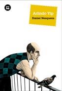 ARLINDO YIP (CASTELLA) | 9788483431993 | DANIEL NESQUENS | Llibreria Ombra | Llibreria online de Rubí, Barcelona | Comprar llibres en català i castellà online