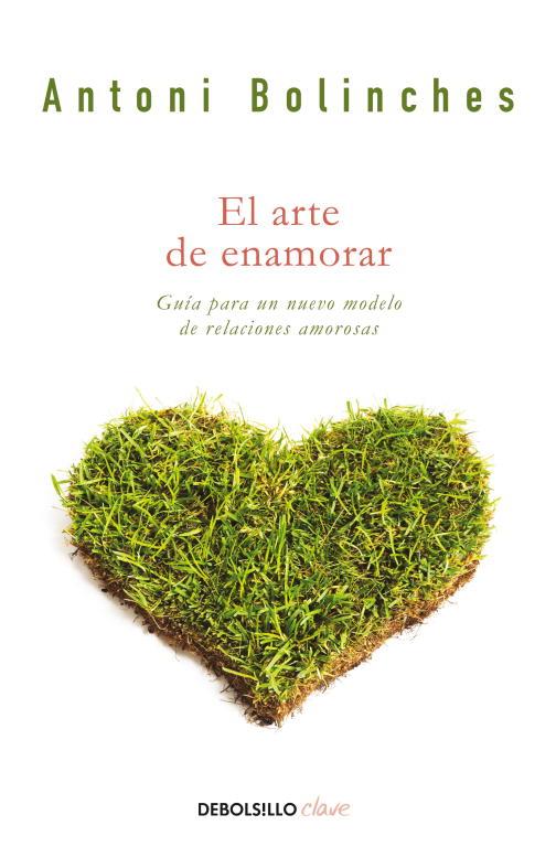 EL ARTE DE ENAMORAR | 9788499084022 | BOLINCHES, ANTONI | Llibreria Ombra | Llibreria online de Rubí, Barcelona | Comprar llibres en català i castellà online