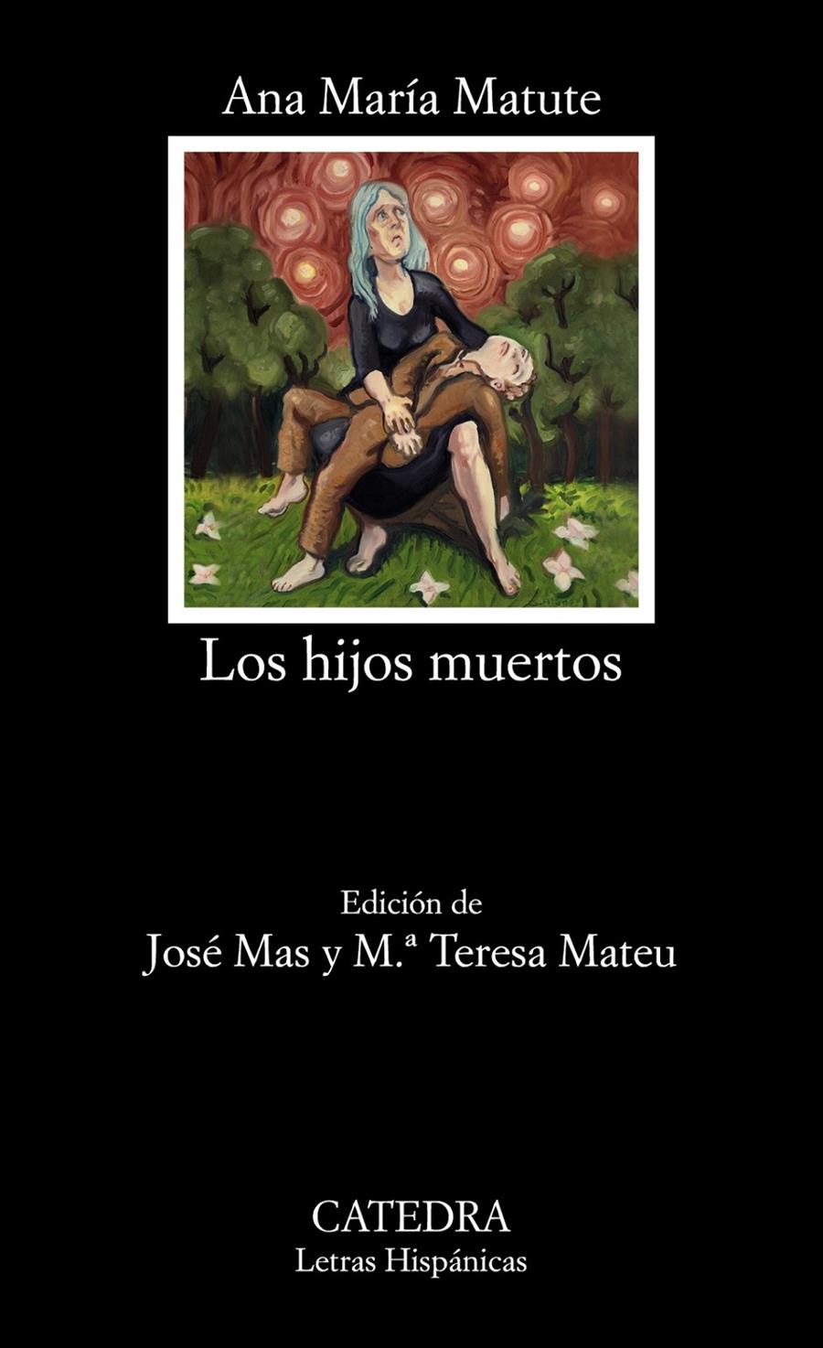 LOS HIJOS MUERTOS | 9788437635651 | MATUTE, ANA MARÍA | Llibreria Ombra | Llibreria online de Rubí, Barcelona | Comprar llibres en català i castellà online