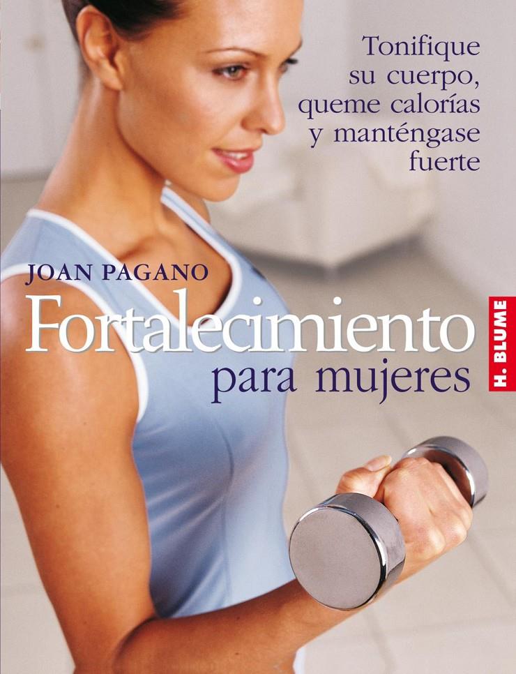 FORTALECIMIENTO PARA MUJERES | 9788489840720 | PAGANO, JOAN | Llibreria Ombra | Llibreria online de Rubí, Barcelona | Comprar llibres en català i castellà online