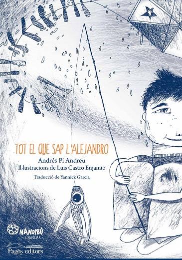 TOT EL QUE SAP L'ALEJANDRO | 9788413030944 | PI ANDREU, ANDRÉS | Llibreria Ombra | Llibreria online de Rubí, Barcelona | Comprar llibres en català i castellà online