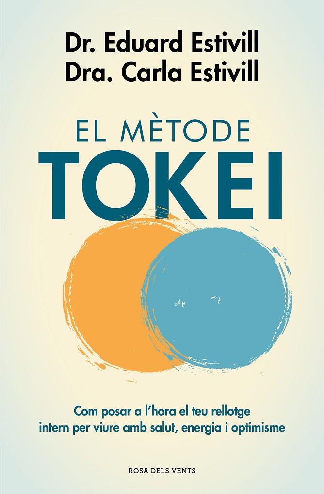 EL MÈTODE TOKEI | 9788417444761 | ESTIVILL, DR. EDUARD/ESTIVILL, CARLA | Llibreria Ombra | Llibreria online de Rubí, Barcelona | Comprar llibres en català i castellà online