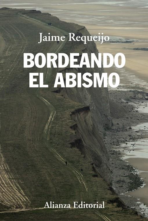 BORDEANDO EL ABISMO | 9788420689784 | REQUEIJO, JAIME | Llibreria Ombra | Llibreria online de Rubí, Barcelona | Comprar llibres en català i castellà online