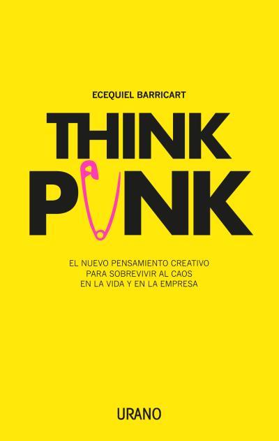 THINK PUNK | 9788416720378 | BARRICART, ECEQUIEL | Llibreria Ombra | Llibreria online de Rubí, Barcelona | Comprar llibres en català i castellà online