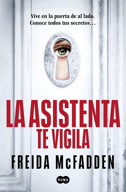 LA ASISTENTA TE VIGILA (LA ASISTENTA 3) | 9788410257184 | MCFADDEN, FREIDA | Llibreria Ombra | Llibreria online de Rubí, Barcelona | Comprar llibres en català i castellà online