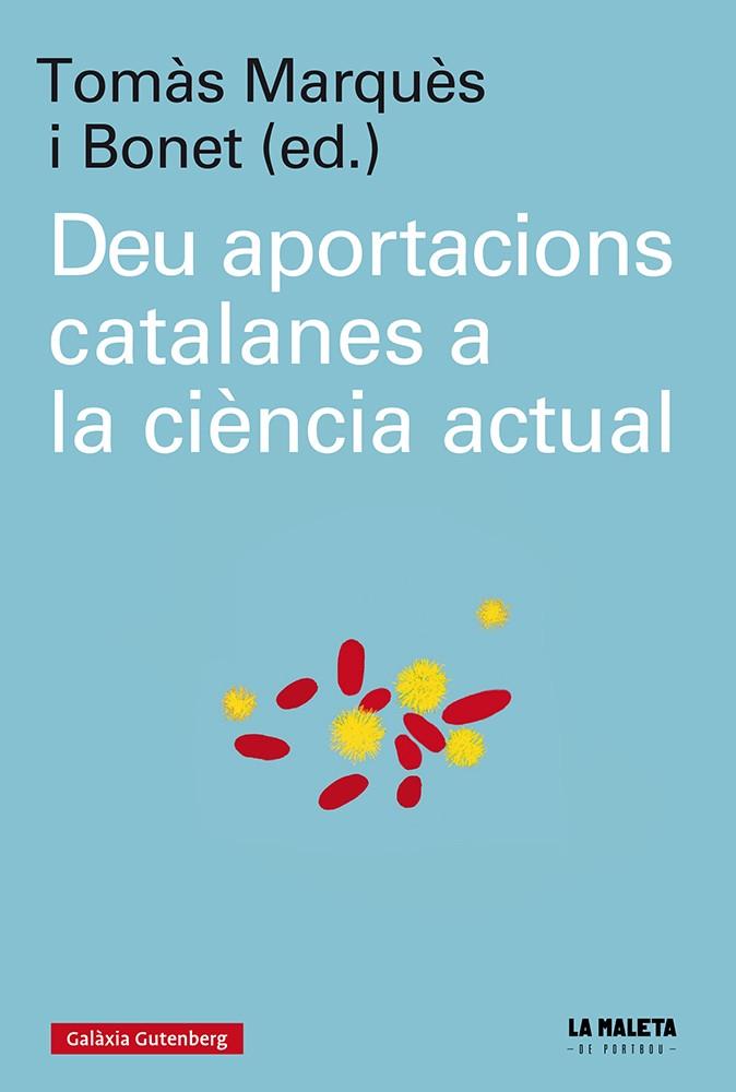 DEU APORTACIONS CATALANES A LA CIÈNCIA ACTUAL | 9788417747909 | VARIOS AUTORES | Llibreria Ombra | Llibreria online de Rubí, Barcelona | Comprar llibres en català i castellà online