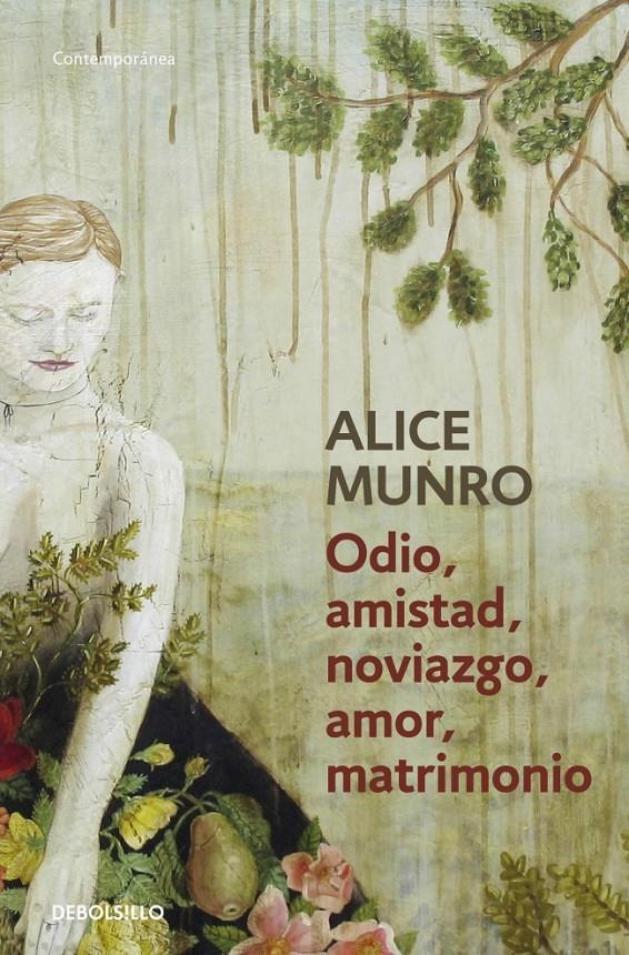 ODIO AMISTAD NOVIAZGO AMOR MATRIMONIO | 9788490622162 | ALICE MUNRO | Llibreria Ombra | Llibreria online de Rubí, Barcelona | Comprar llibres en català i castellà online