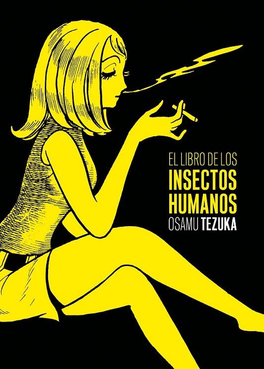 EL LIBRO DE LOS INSECTOS HUMANOS | 9788415685203 | OSAMU TEZUKA | Llibreria Ombra | Llibreria online de Rubí, Barcelona | Comprar llibres en català i castellà online