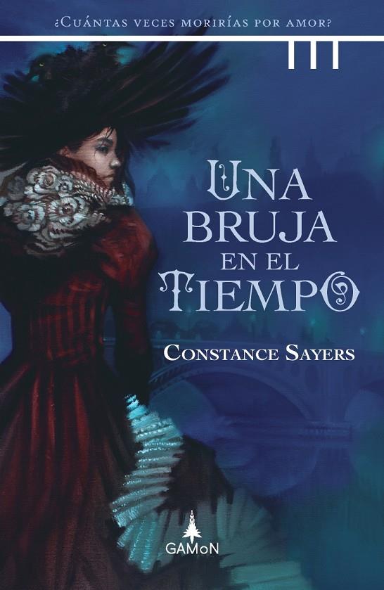 UNA BRUJA EN EL TIEMPO | 9788418711107 | SAYERS, CONSTANCE | Llibreria Ombra | Llibreria online de Rubí, Barcelona | Comprar llibres en català i castellà online