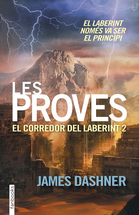 LES PROVES. EL CORREDOR DEL LABERINT 2 | 9788416297009 | JAMES DASHNER | Llibreria Ombra | Llibreria online de Rubí, Barcelona | Comprar llibres en català i castellà online