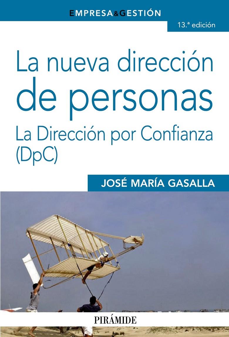 LA NUEVA DIRECCIÓN DE PERSONAS | 9788436832068 | GASALLA DAPENA, JOSÉ MARÍA | Llibreria Ombra | Llibreria online de Rubí, Barcelona | Comprar llibres en català i castellà online