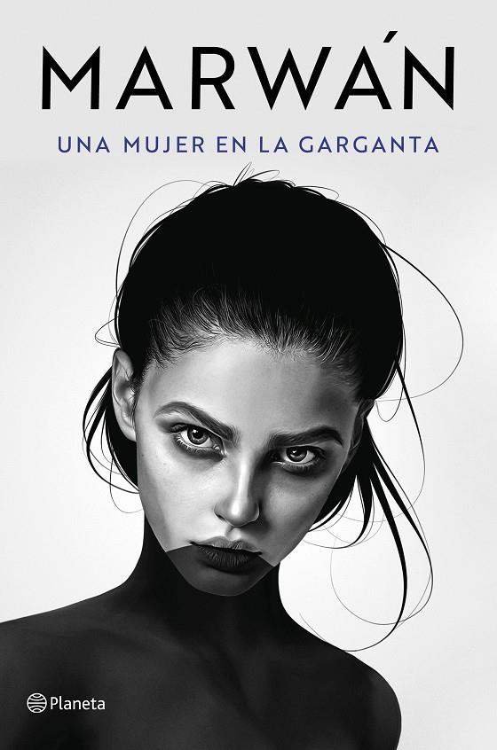 UNA MUJER EN LA GARGANTA | 9788408240716 | MARWÁN | Llibreria Ombra | Llibreria online de Rubí, Barcelona | Comprar llibres en català i castellà online