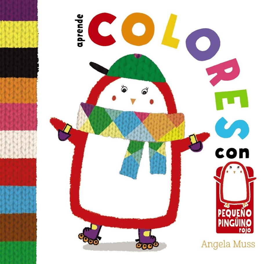 APRENDE COLORES CON EL PEQUEÑO PINGÜINO | 9788469606766 | MUSS, ANGELA | Llibreria Ombra | Llibreria online de Rubí, Barcelona | Comprar llibres en català i castellà online