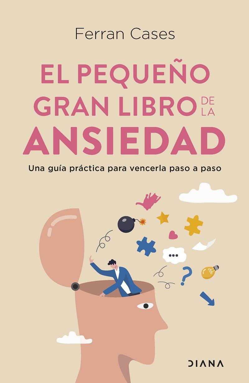 EL PEQUEÑO GRAN LIBRO DE LA ANSIEDAD | 9788411190602 | CASES, FERRAN | Llibreria Ombra | Llibreria online de Rubí, Barcelona | Comprar llibres en català i castellà online